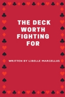 The Deck Worth Fighting For B0DRNDFDQS Book Cover