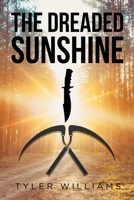 The Dreaded Sunshine B0DRZFHNCY Book Cover