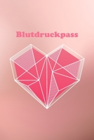 Blutdruckpass: Platz für 2000 Messungen | ca. DIN A6 | unkompliziert, übersichtlich, klein und handlich | Blutdrucktagebuch zum Ausfüllen von Datum, ... und Puls. ( Rosé Herz) (German Edition) 1713284235 Book Cover