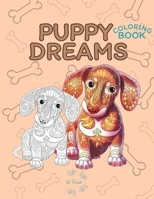 Puppy Dreams: A Coloring Book for Serenity and Fun B0C79QQ89B Book Cover