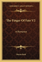 The Finger Of Fate V2: A Romance 0548294518 Book Cover