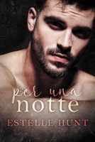 Per una notte: Serie Roma Vol. 1 B09BGM1MQP Book Cover