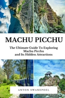 Machu Picchu Doing it Yourself 1480192279 Book Cover