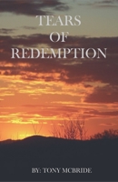 Tears of Redemption B0F5ZMGSCJ Book Cover