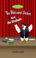 Brad The Graduate: Sculptlings Educational Book on Going To School (Importance Of Getting a Good Education, Encouraging Book on Learning) 1685310516 Book Cover