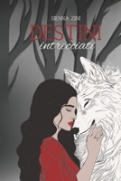 Destini intrecciati (Tra le pieghe del cuore) (Italian Edition) B0F114JXVH Book Cover
