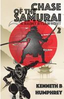 Chase of the Samurai: A Raimy Rylan Hunt 0996365907 Book Cover