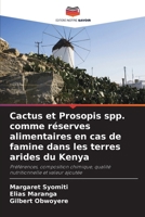 Cactus et Prosopis spp. comme réserves alimentaires en cas de famine dans les terres arides du Kenya 6207364619 Book Cover
