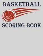 Basketball Scoring Book: Basic 50 Game Basketball Scorebook (8.5 x 11) - Scoring by Half 1097417247 Book Cover