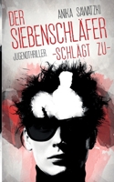 Der Siebenschläfer schlägt zu (German Edition) 3751995994 Book Cover