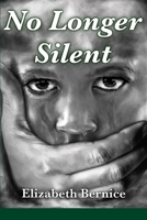 No Longer Silent 0359935222 Book Cover