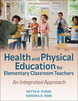 Health and Physical Education for Elementary Classroom Teachers: An Integrated Approach 1718234414 Book Cover