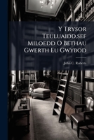 Y Trysor Teuluaidd,sef Miloedd O Bethau Gwerth Eu Gwybod 1149252065 Book Cover