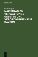 Nachtrag zu Verwaltungsgesetze und Verordnungen für Bayern 3112630211 Book Cover