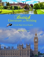British Literature & Writing: One Credit High School English Course 1532945175 Book Cover