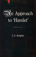 Some Shakespearean Themes and An Approach to `Hamlet' 0804703000 Book Cover