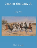 Jean Of the Lazy A 1717316549 Book Cover