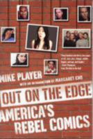 Out on the Edge: America's Rebel Comics 1593500963 Book Cover