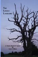 The Lonely Landlord: Nature Poetry Book 1366618963 Book Cover