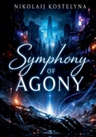 Symphony of Agony 3696391085 Book Cover