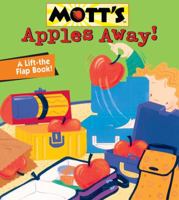 Apples Away! (Mott's Books) 0448431262 Book Cover