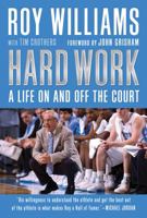 Hard Work: A Life On and Off the Court 1565129598 Book Cover