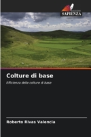 Colture di base: Efficienza delle colture di base 6206359166 Book Cover