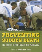 Preventing Sudden Death in Sport and Physical Activity 0763785547 Book Cover