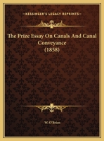 The Prize Essay On Canals And Canal Conveyance 1120918294 Book Cover