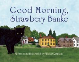 Good Morning, Strawbery Banke 1935557629 Book Cover