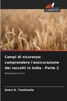 Campi di sicurezza: comprendere l'assicurazione dei raccolti in India - Parte 2 (Italian Edition) B0DWF781V3 Book Cover