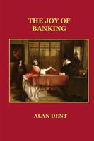 The Joy of Banking 1291485856 Book Cover