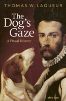 The Dog's Gaze /anglais 0241729084 Book Cover