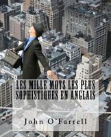Les Mille Mots Les Plus Sophistiques: Livre Bilingue 154139769X Book Cover