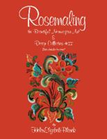 Rosemaling the Beautiful Norwegian Art 193204308X Book Cover