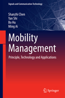 Mobility Management: Principle, Technology and Applications 3662570742 Book Cover