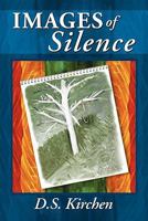 Images of Silence 0578086387 Book Cover