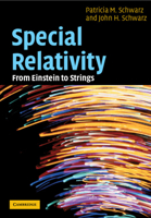 Special Relativity: From Einstein to Strings 1009197320 Book Cover