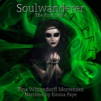 Soulwanderer: The First Battle 166509169X Book Cover
