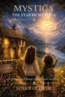 Mystica: The Star of Mystica 1066604703 Book Cover