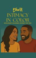 BTrue2U Intimacy In Color: An Elegant Coloring Journey For Two B0G7GH25N6 Book Cover