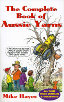 The Complete Book of Aussie Yarns 0733307094 Book Cover