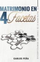 MATRIMONIO EN CUATRO FACETAS: El matrimonio es como un rompecabezas B09QNYJFP9 Book Cover