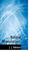 National Reconstruction. 1117543277 Book Cover