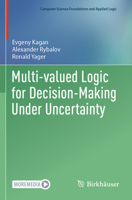 Multi-Valued Logic for Decision-Making under Uncertainty 303174764X Book Cover