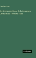 Versiones castellanas de la Jerusalem Libertada de Torcuato Tasso 3563910820 Book Cover