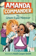 Amanda Commander - The Green-Eyed Monster 1761111345 Book Cover