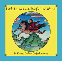 Little Lama from the Roof of the World 1682225313 Book Cover
