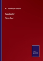 Tageb�cher: F�nfter Band 3375029926 Book Cover