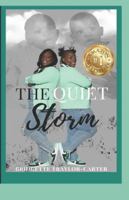 The Quiet Storm B0G4HG2M7L Book Cover